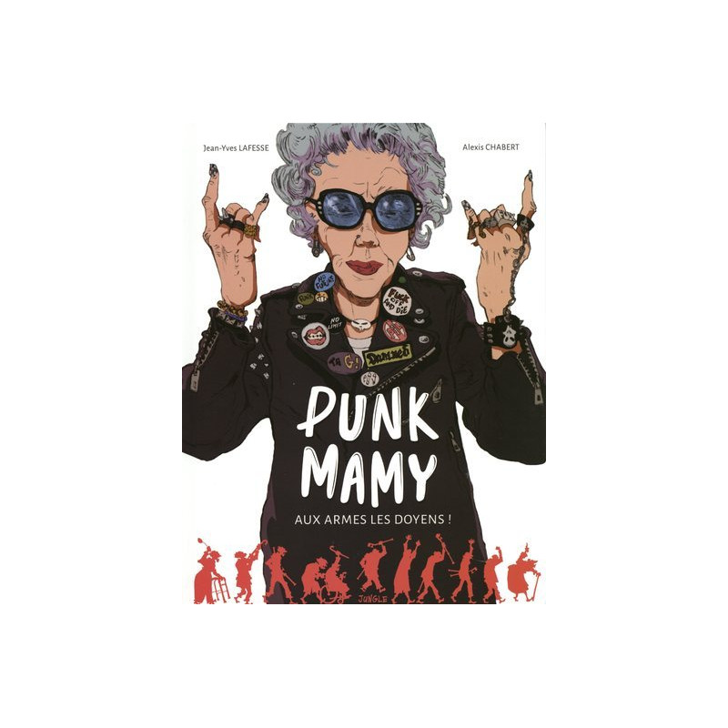 Punk mamy - tome 1 Aux armes les doyens !