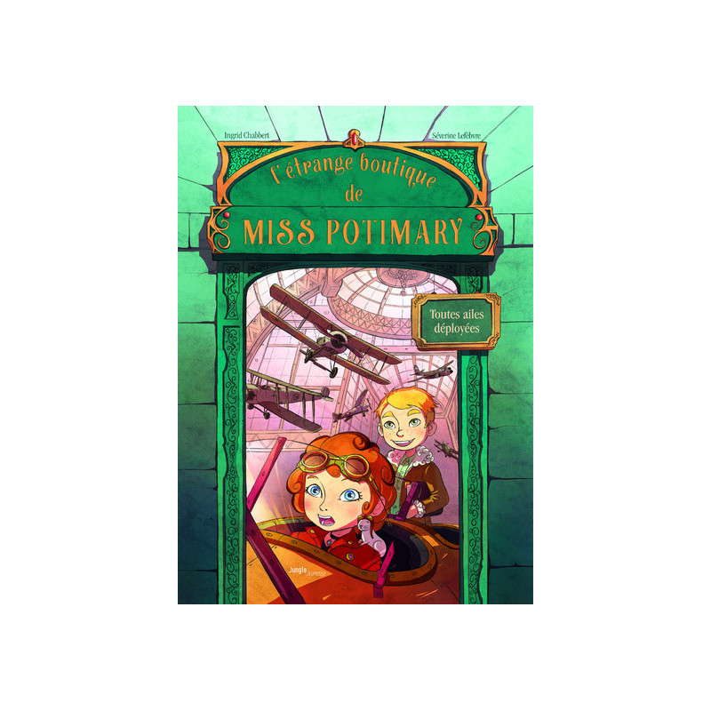 L'étrange boutique de Miss Potimary - Tome 2 Toutes ailes deployées
