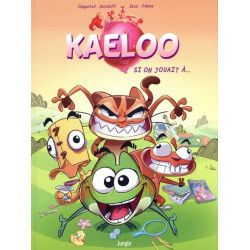 Kaeloo - Tome 1 Si on...