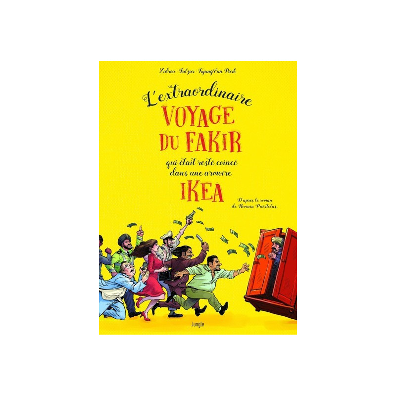 L'extraordinaire voyage du fakir qui était coincé dans une armoire