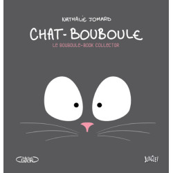 Chat-Bouboule - Edition...