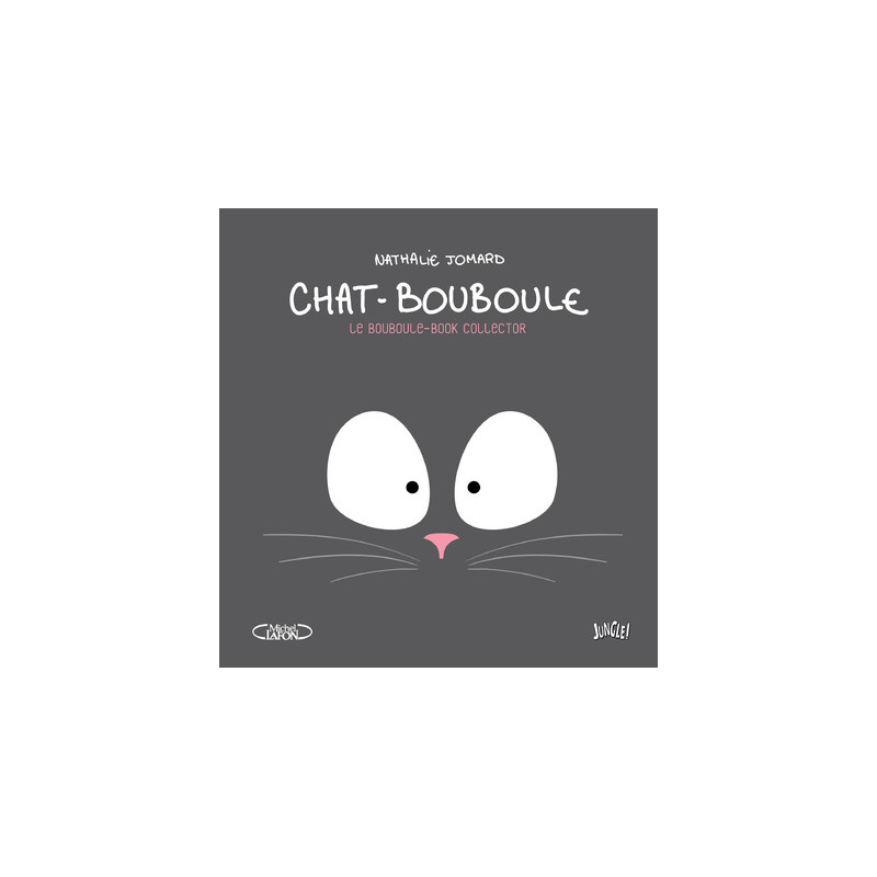 Chat-Bouboule - Edition collector