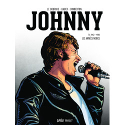 Johnny - tome 2 1962-1980...