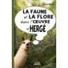 La Faune et la flore dans l'oeuvre d'Hergé