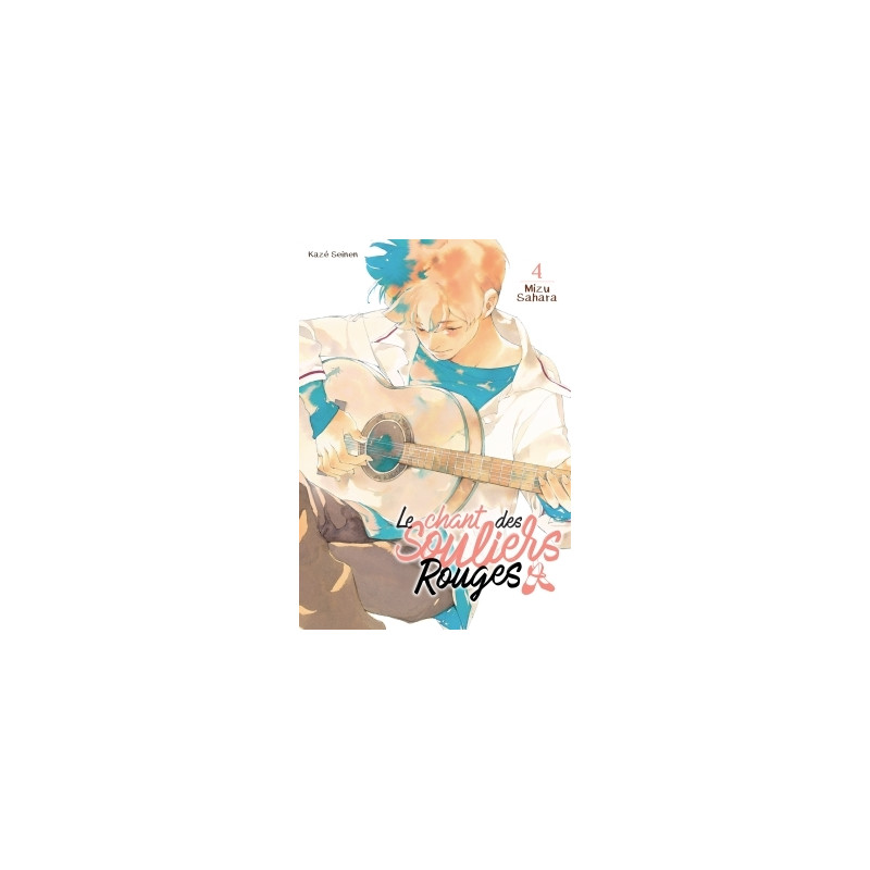 le Chant des Souliers Rouges T04