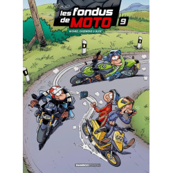 Les Fondus de moto - tome...
