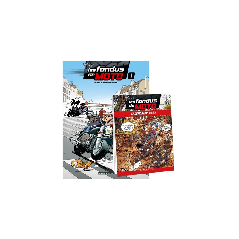Les Fondus de moto - tome 01 + calendrier 2023 offert