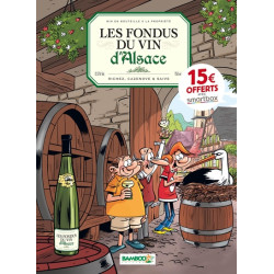 Les Fondus du vin : Alsace...