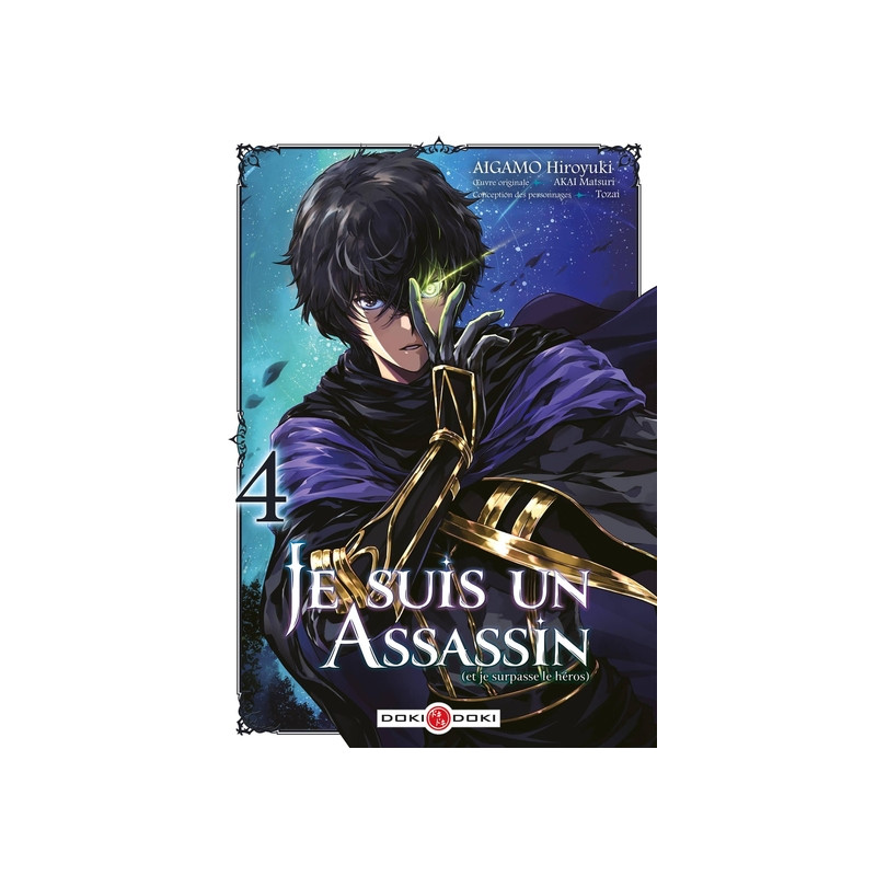 Je suis un assassin (et je surpasse le héros) - vol. 04