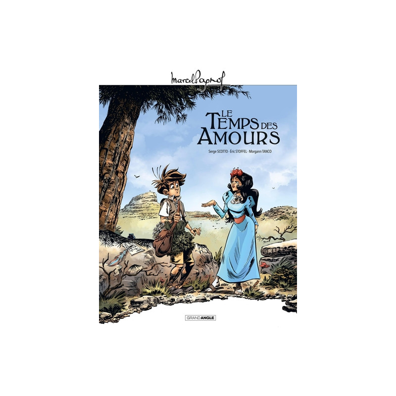 M. Pagnol en BD : Le temps des amours - histoire complète - jaquette
