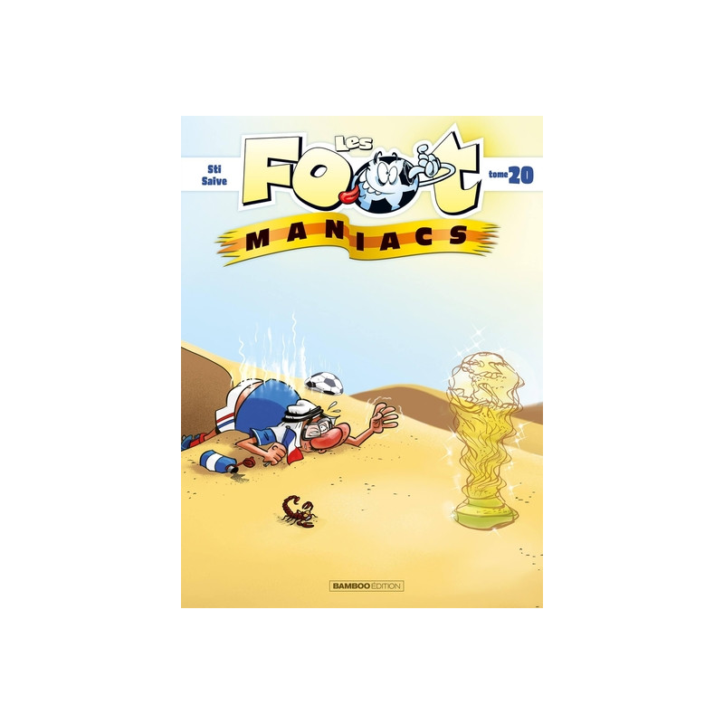 Les Footmaniacs - tome 20