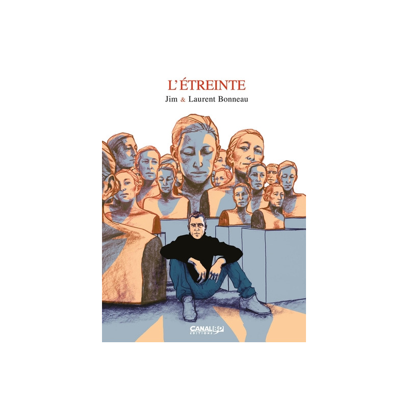 L'Etreinte - histoire complète - édition Canal BD