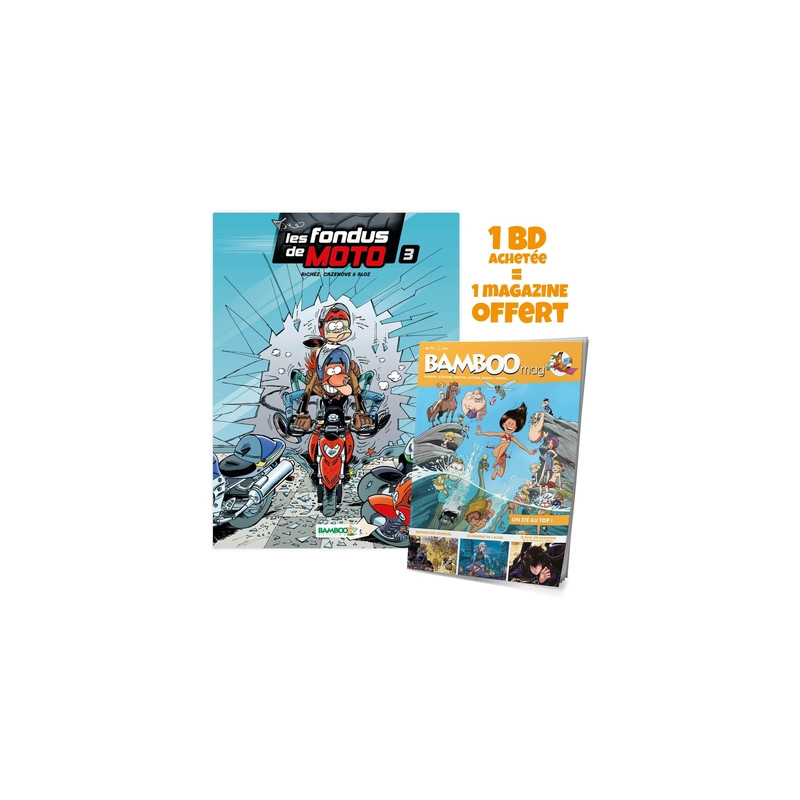 Les Fondus de moto - tome 03 + Bamboo mag offert