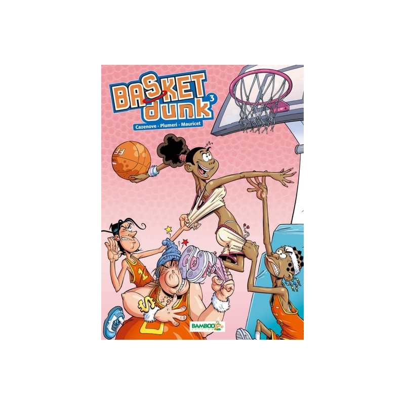 Basket Dunk - tome 03 - top humour 2021