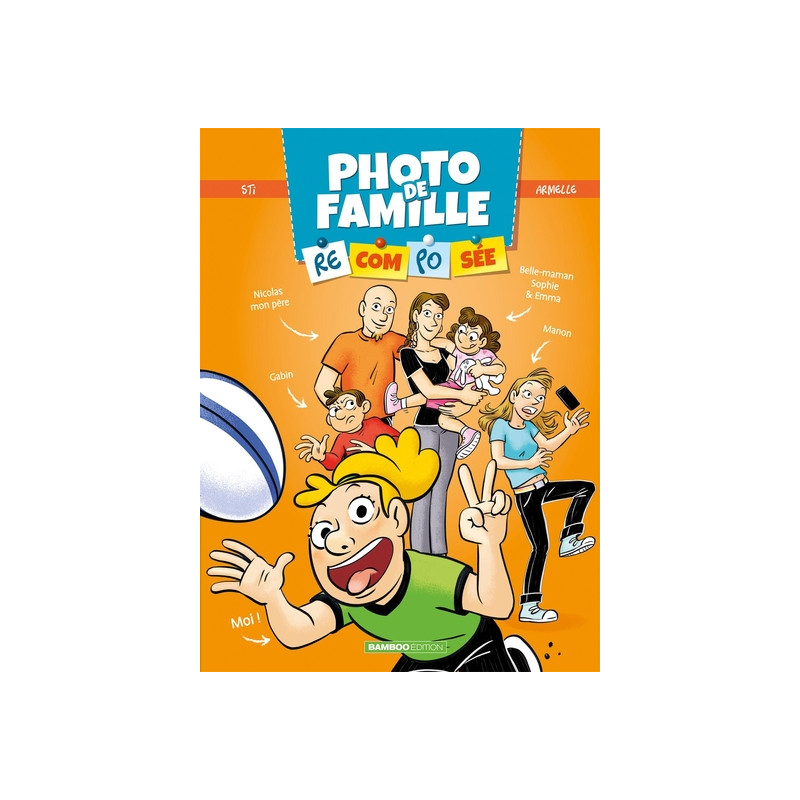 Photo de famille (recomposée) - tome 02
