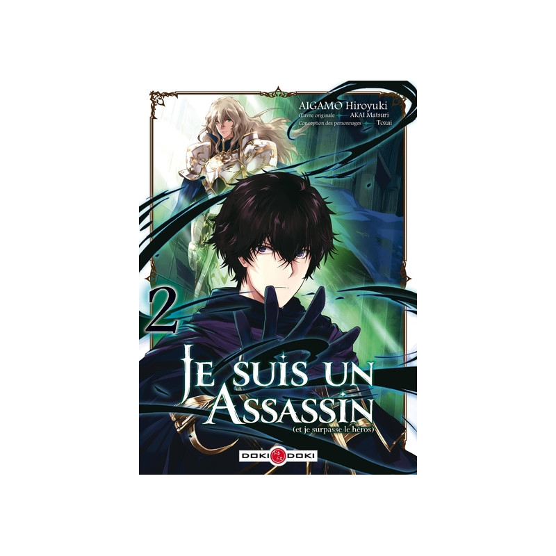 Je suis un assassin (et je surpasse le héros) - vol. 02