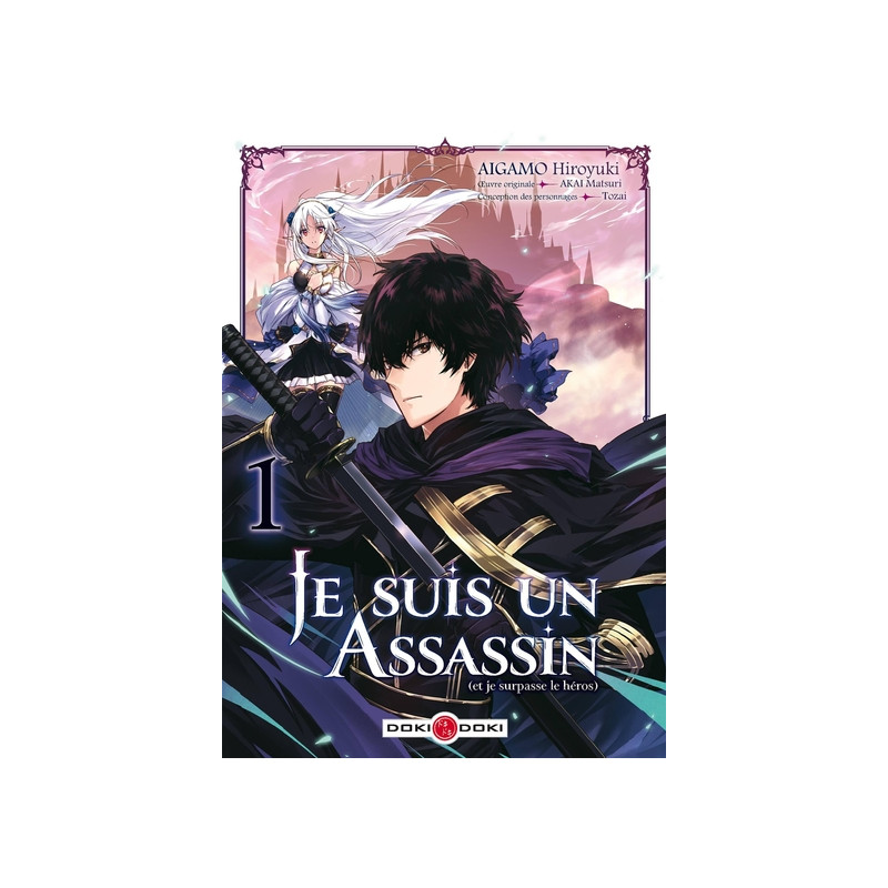 Je suis un assassin (et je surpasse le héros) - vol. 01