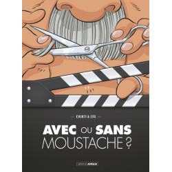 Avec ou sans moustache ? -...