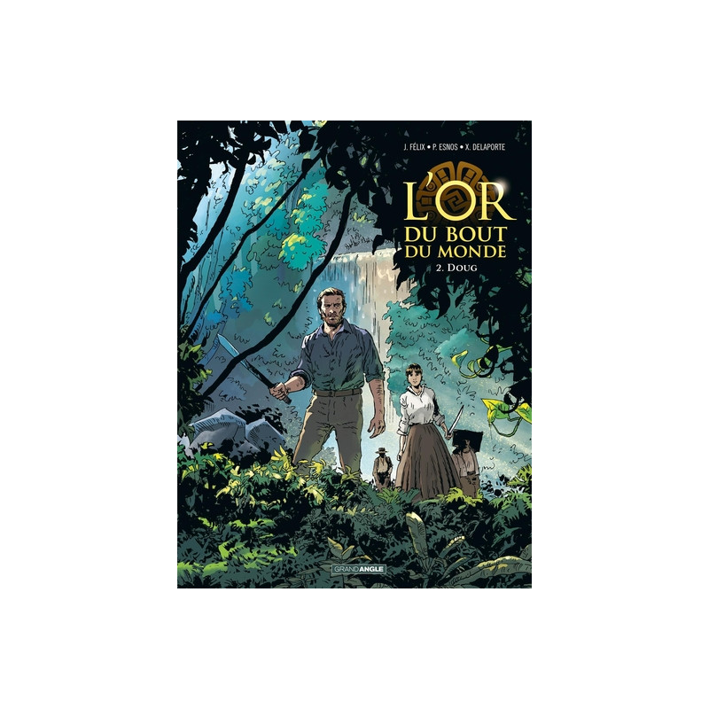 L'Or du bout du monde - vol. 02/2