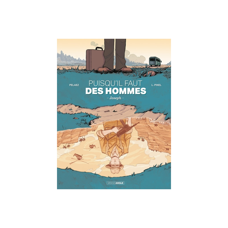 Puisqu'il faut des hommes - histoire complète