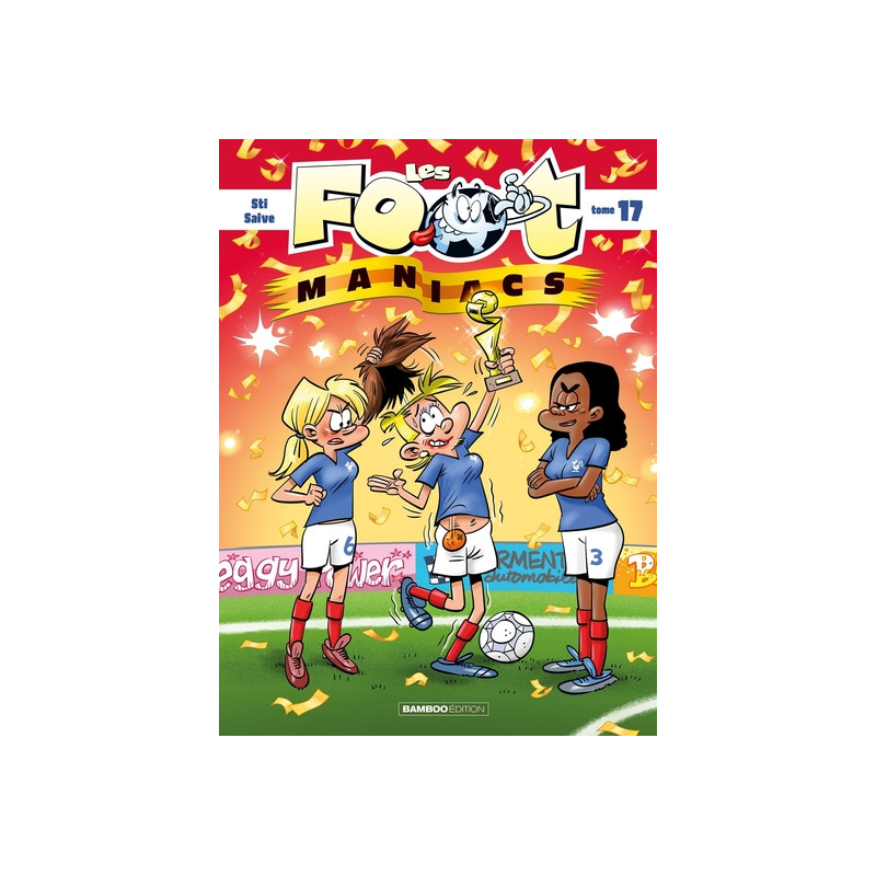 Les Footmaniacs - tome 17
