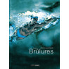 Les Brûlures - histoire complète