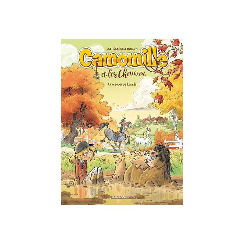 Camomille et les chevaux - tome 05
