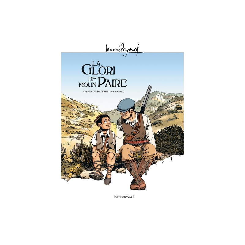 M. Pagnol en BD : La glori de moun paire