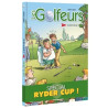 Les Golfeurs - tome 01