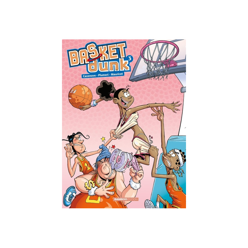 Basket Dunk - tome 03