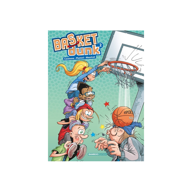 Basket Dunk - tome 02
