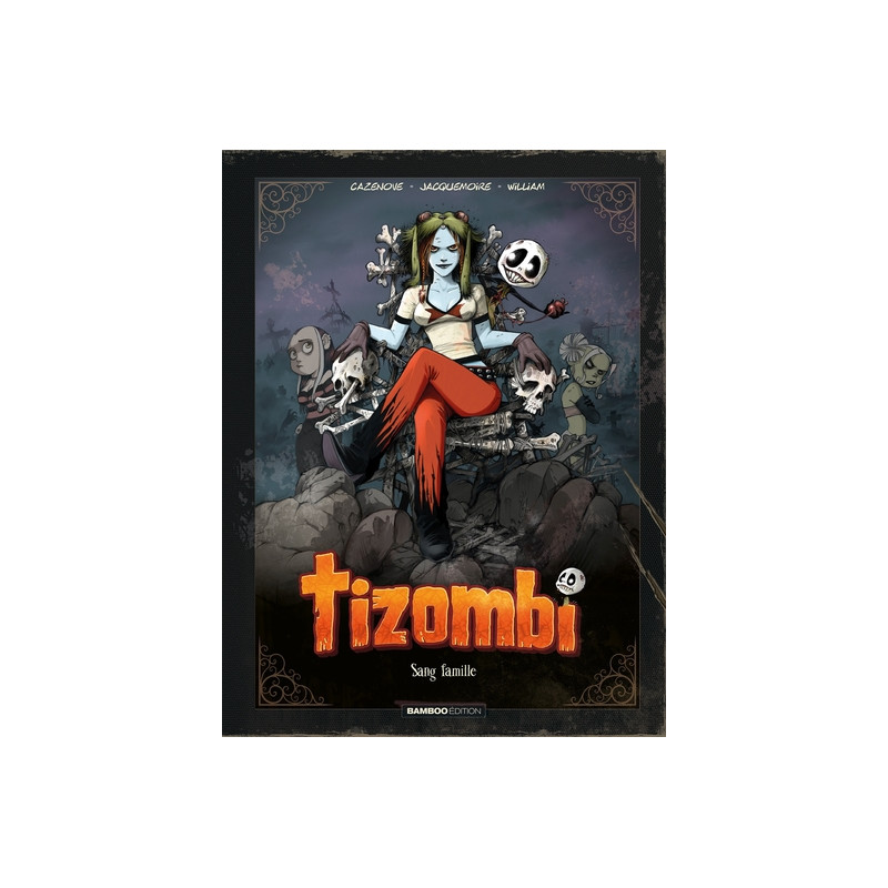 Tizombi - tome 02 - tirage luxe