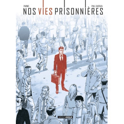 Nos vies prisonnières -...