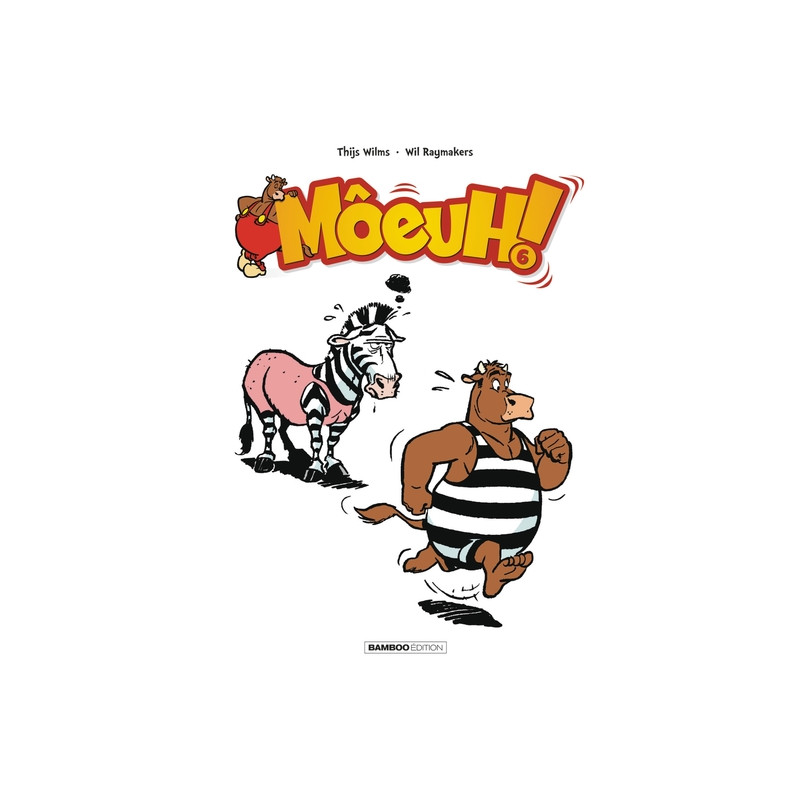 Môeuh ! - tome 06