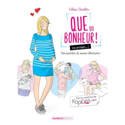 Que du bonheur (ou...