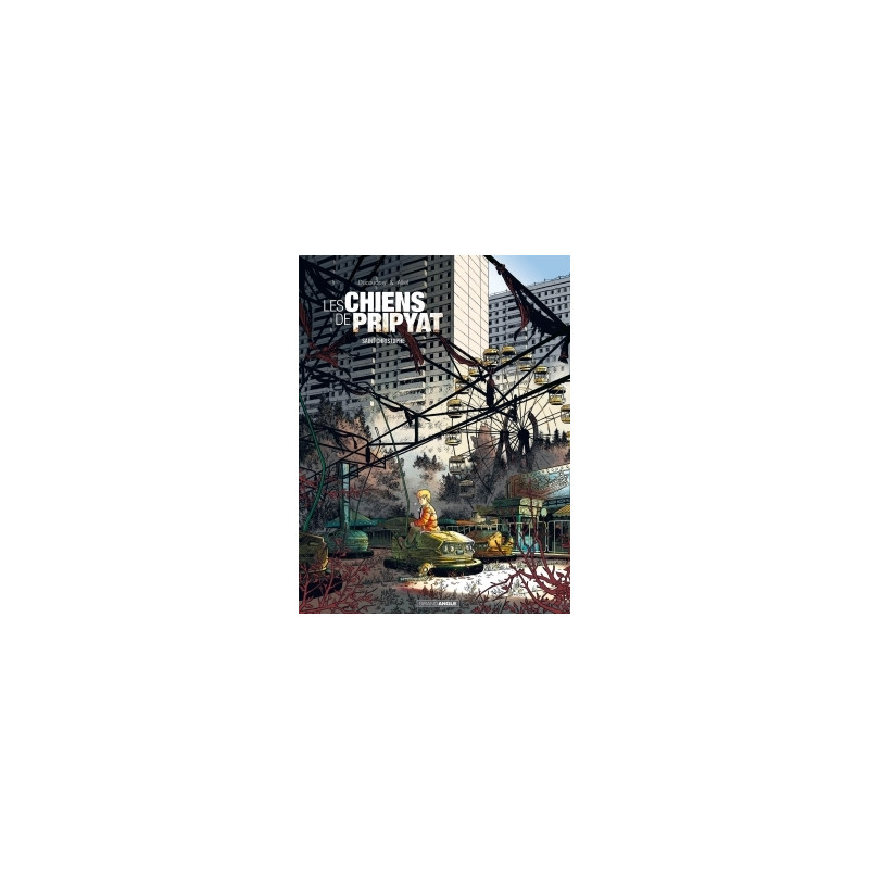 Les Chiens de Pripyat - vol. 01/2