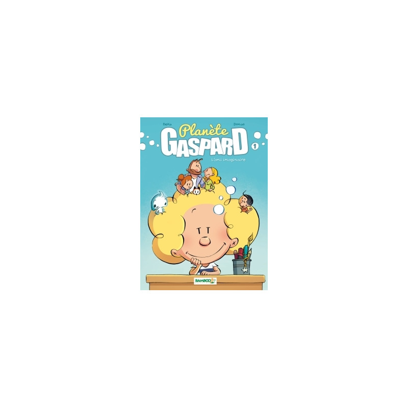 Planète Gaspard - tome 01