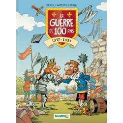 La Guerre de 100 ans - tome 01