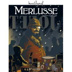 M. Pagnol en BD : Merlusse...