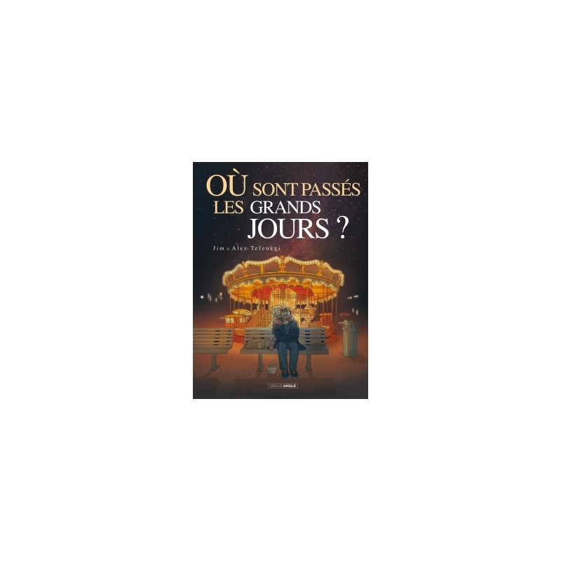 Où sont passés les grands jours ? - vol. 02/2