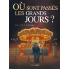 Où sont passés les grands jours ? - vol. 02/2