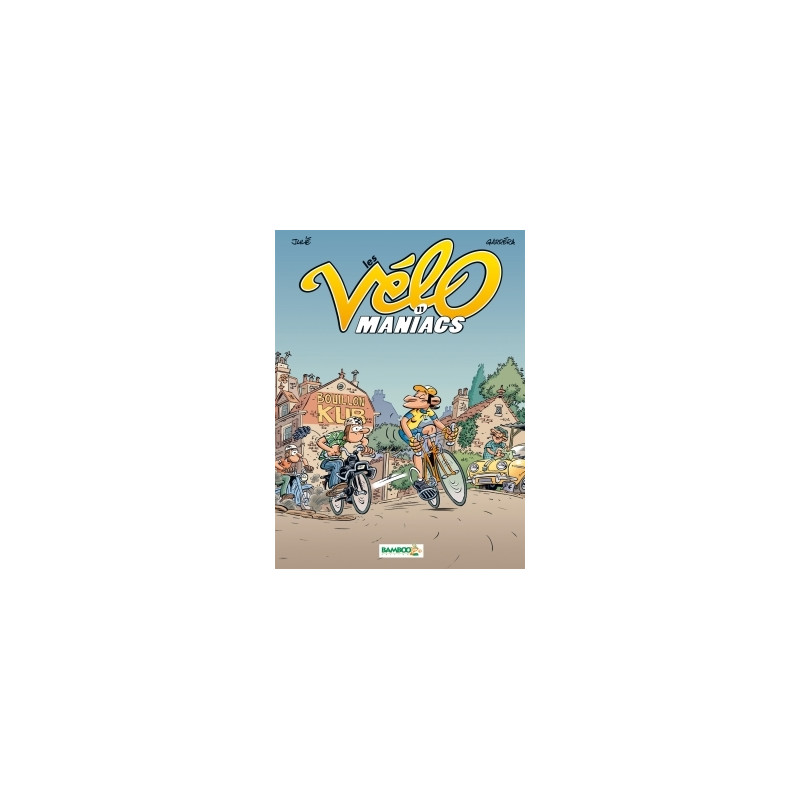 Les Vélomaniacs - tome 11