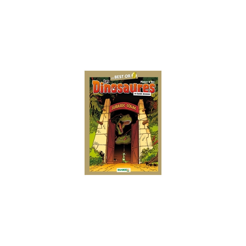 Les Dinosaures en BD - Best Or