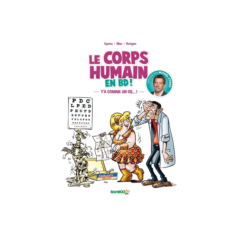 Docteur Cymes présente : le corps humain - tome 01