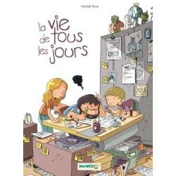 La Vie de tous les jours -...