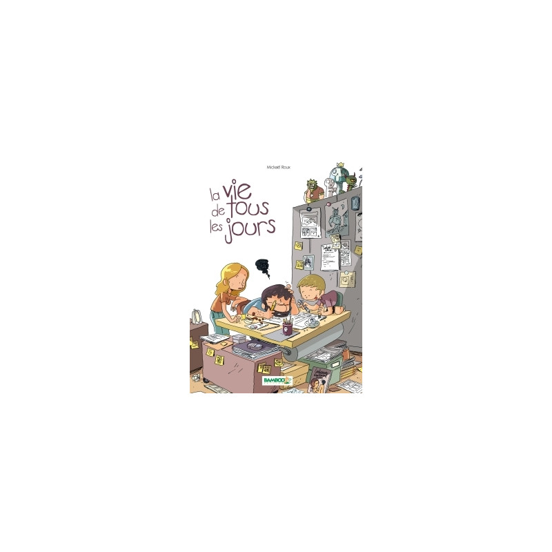 La Vie de tous les jours - tome 01