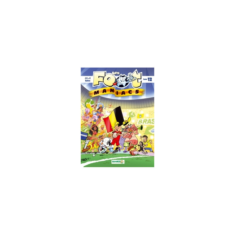 Les Footmaniacs - tome 12 - version Belge