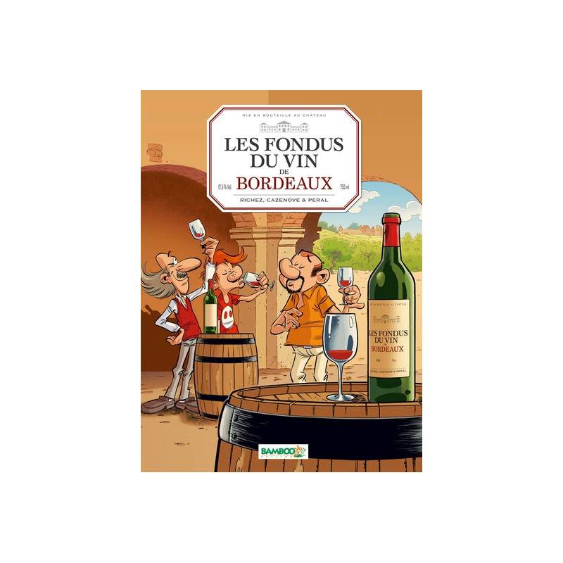 Les Fondus du vin : Bordeaux