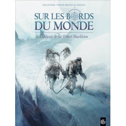 Sur les bords du monde :...
