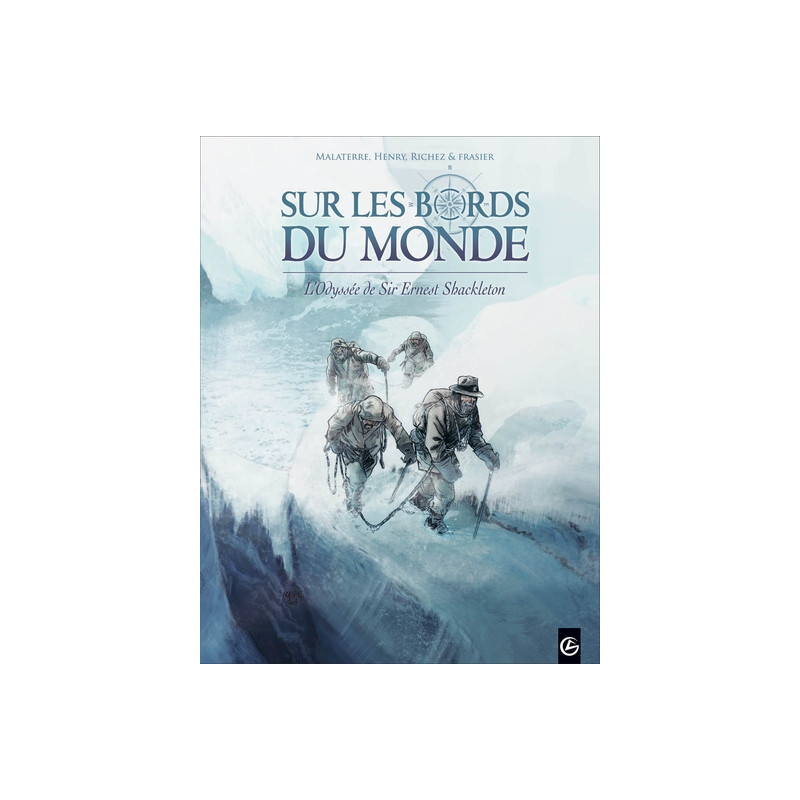 Sur les bords du monde : L'Odysée de Sir Ernest Shackleton - vol. 02/2